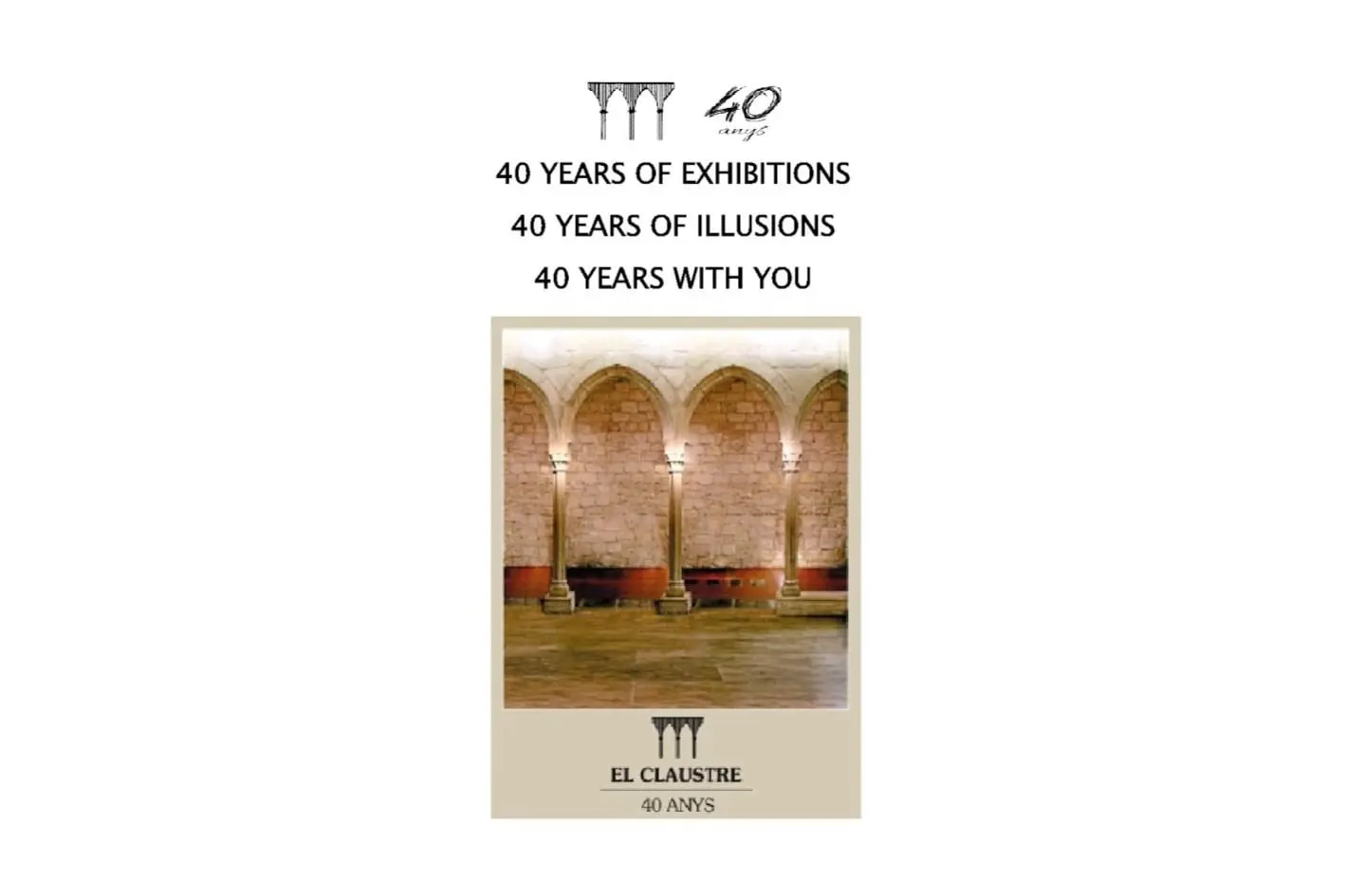 40 years El Claustre